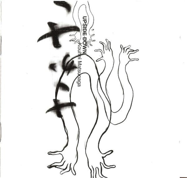 MATSUNAGA, KOUHEI  - UPSIDE DOWN