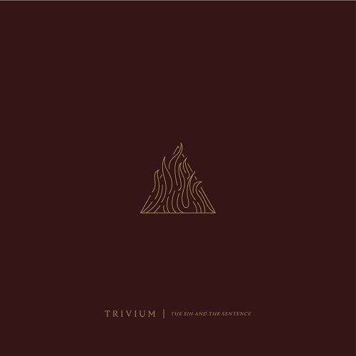 TRIVIUM - THE SIN AND THE SENTENCE