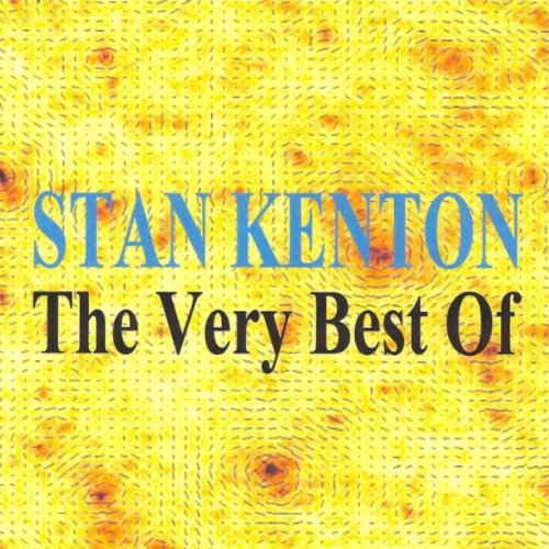 KENTON, STAN  - VERY BEST OF