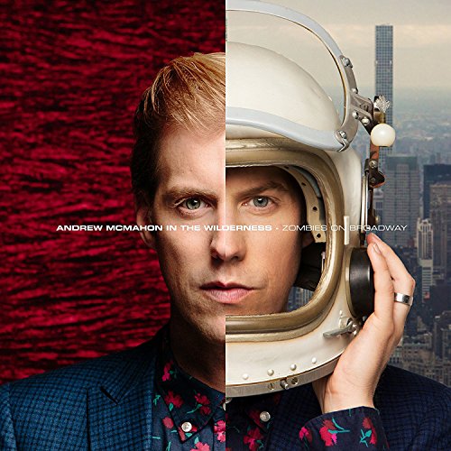 ANDREW MCMAHON IN THE WILDERNESS - ZOMBIES ON BROADWAY