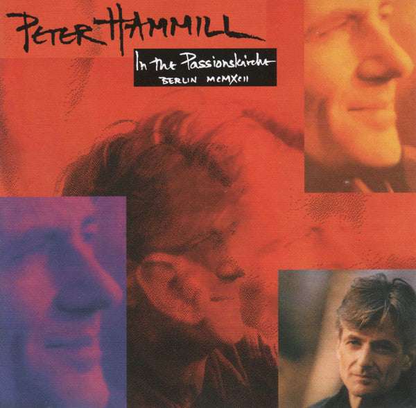 HAMMILL, PETER  - IN THE PASSIONKIRCHE