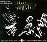 CAVE, NICK - AND THE ASS SAW THE ANGEL