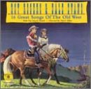 ROGERS, ROY/EVANS, DALE - 16 GREAT SONGS OF THE OLD WEST