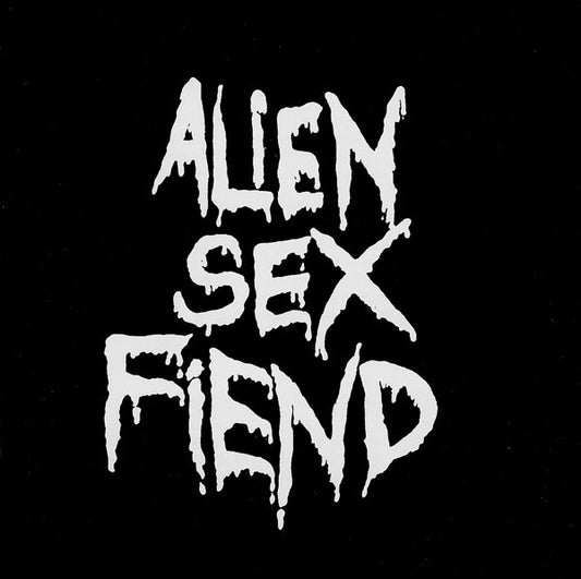 ALIEN SEX FIEND  - ALL OUR YESTERDAYS: BEST OF