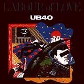 UB40 - LABOUR OF LOVE