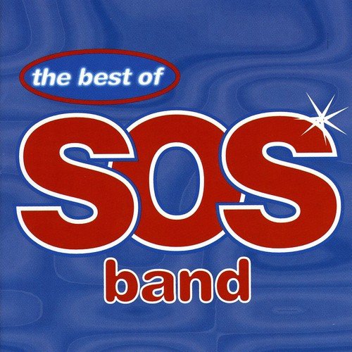 S.O.S. BAND - BEST OF