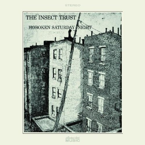 INSECT TRUST - HOBOKEN SATURDAY NIGHT