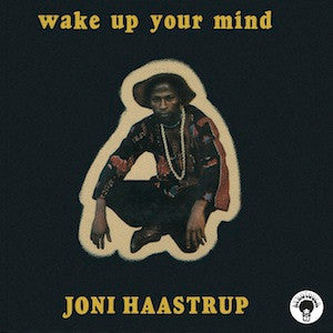 HAASTRUP, JONI  - WAKE UP YOUR MIND