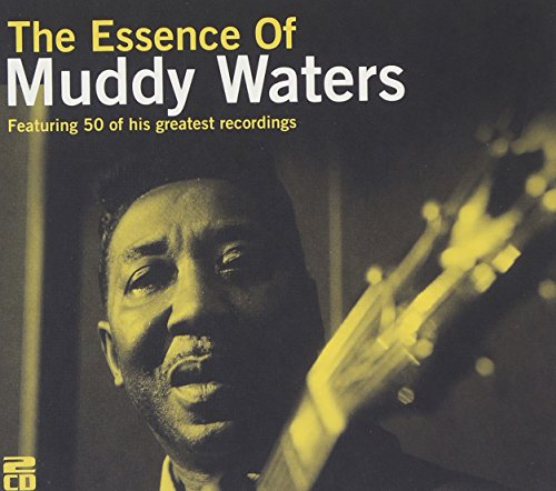 MUDDY WATERS - ESSENCE OF