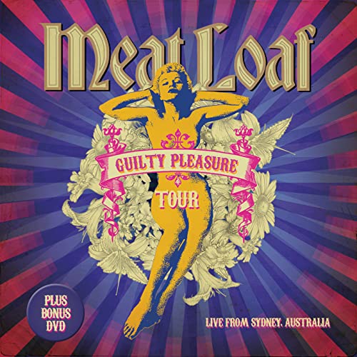 MEAT LOAF - GUILTY PLEASURES TOUR: LIVE FROM SYDNEY