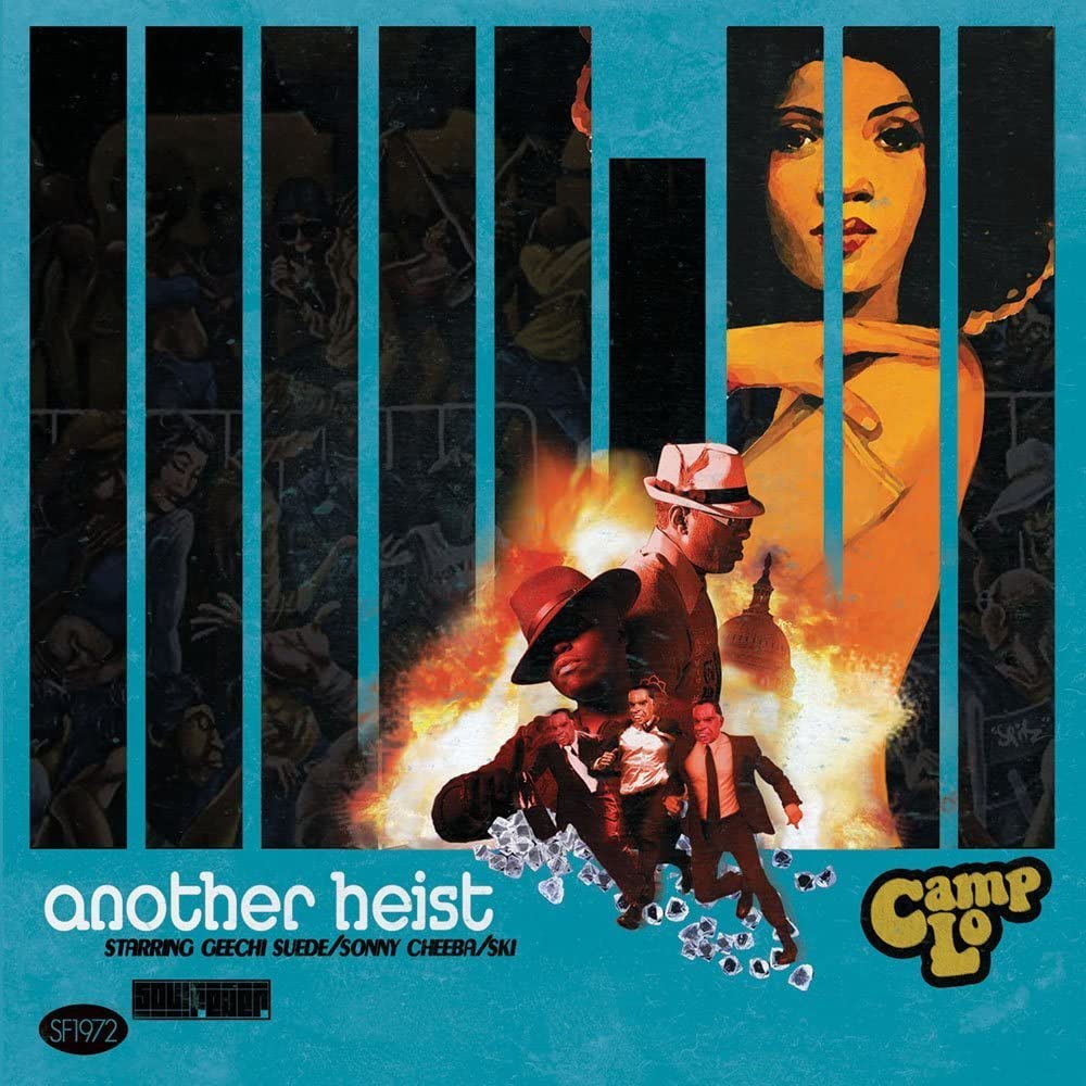 CAMP LO  - ANOTHER HEIST