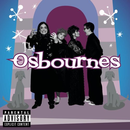 SNDTRK  - THE OSBOURNE FAMILY ALBUM [SOUNDTRACK] [EXPLICIT LYRICS]