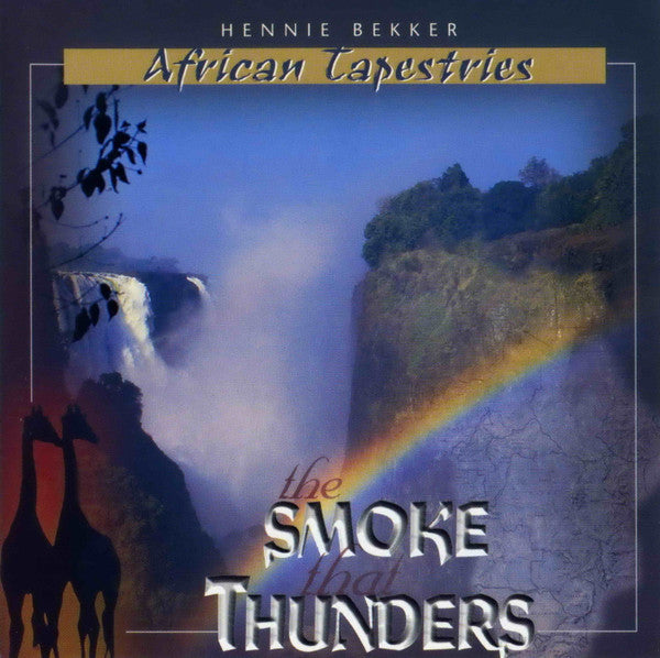 BEKKER, HENNIE  - SMOKE THAT THUNDERS