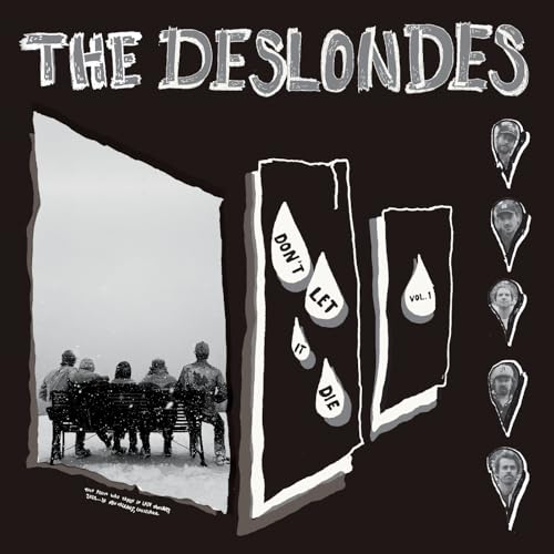 THE DESLONDES - DON'T LET IT DIE: VOL. 1 (VINYL)