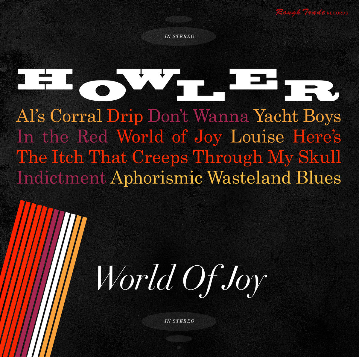 HOWLER  - WORLD OF JOY