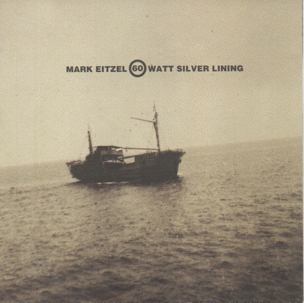 EITZEL, MARK  - 60 WATT SILVER LINING