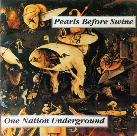 PEARLS BEFORE SWINE  - ONE NATION UNDERGROUND
