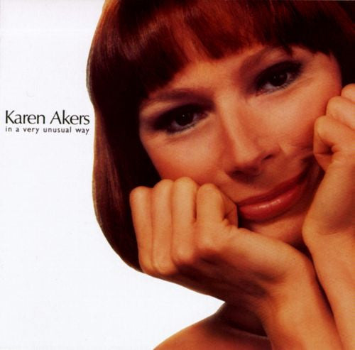 AKERS, KAREN  - IN A VERY UNUSUAL WAY