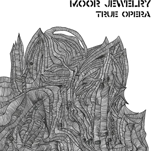 MOOR JEWELRY - TRUE OPERA (DL CARD) (VINYL)