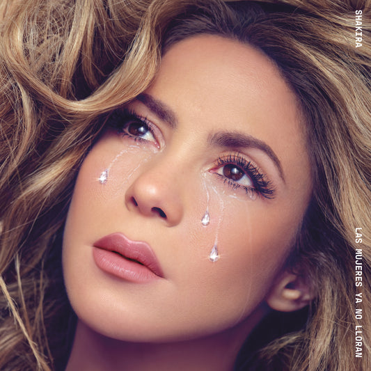 SHAKIRA  - LAS MUJERES YA NO LLORAN