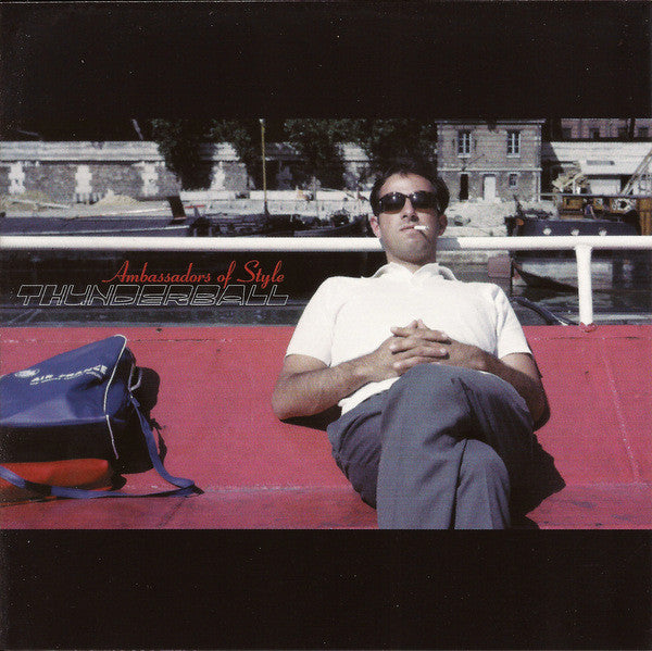 THUNDERBALL  - AMBASSADORS OF STYLE