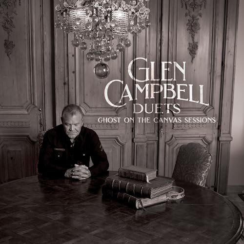GLEN CAMPBELL - GLEN CAMPBELL DUETS: GHOST ON THE CANVAS SESSIONS (CD)