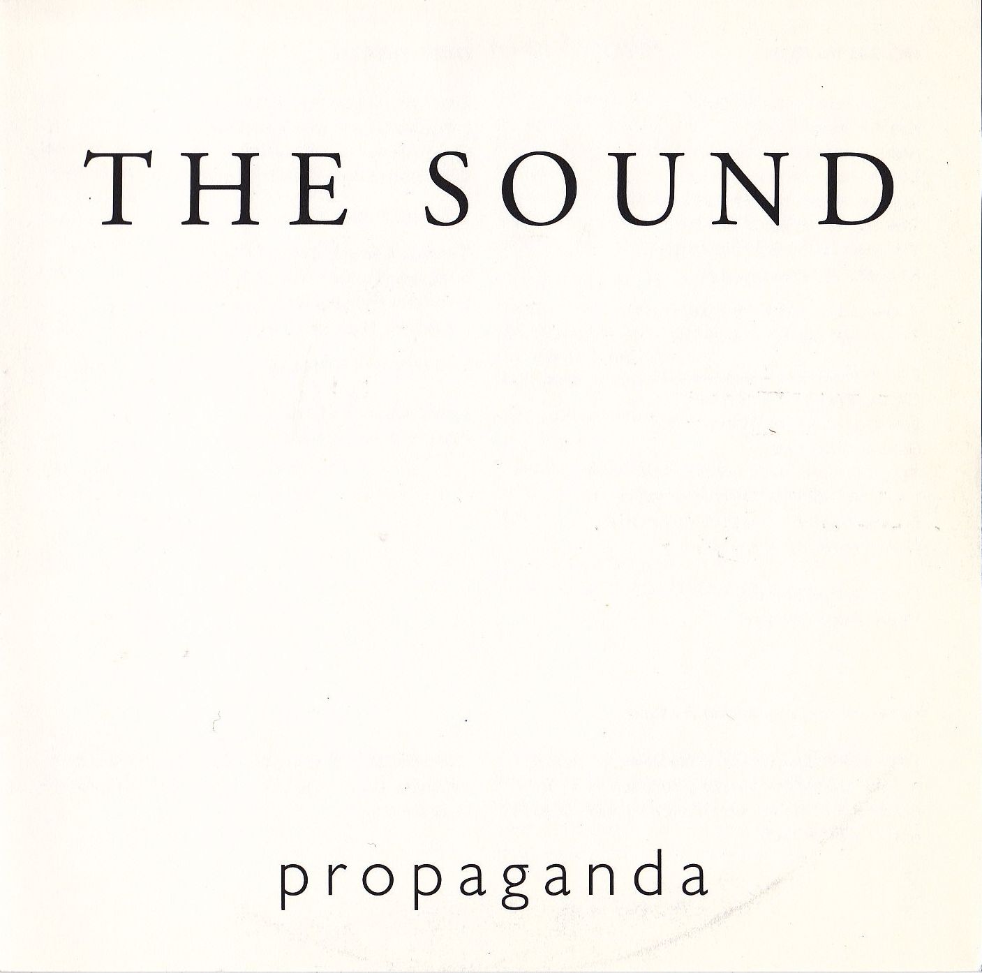 SOUND  - PROPAGANDA