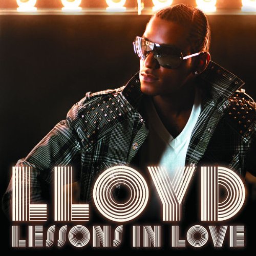 LLOYD - LESSONS IN LOVE