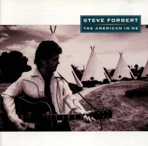 FORBERT, STEVE - AMERICAN IN ME