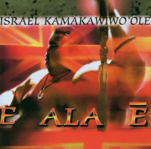 KAMAKAWIWO'OLE, ISRAEL  - E ALA E