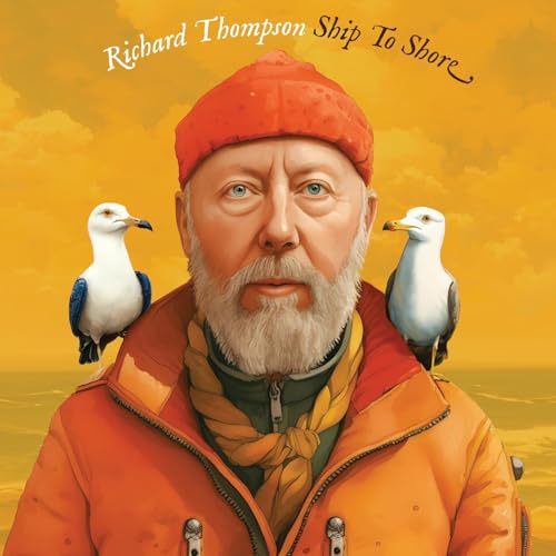 RICHARD THOMPSON - SHIP TO SHORE (VINYL)