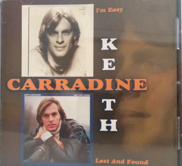CARRADINE, KEITH  - I'M EASY/LOST & FOUND