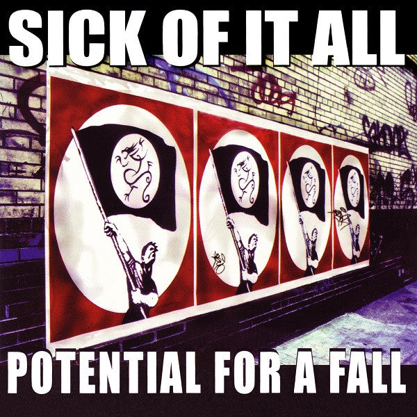 SICK OF IT ALL  - POTENTIAL FOR A FALL (EP)