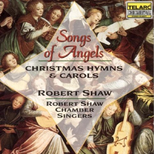 ROBERT SHAW - SONGS OF THE ANGELS