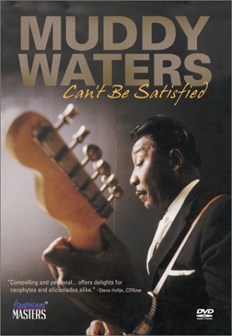 MUDDY WATERS - CANT BE SATISFIED