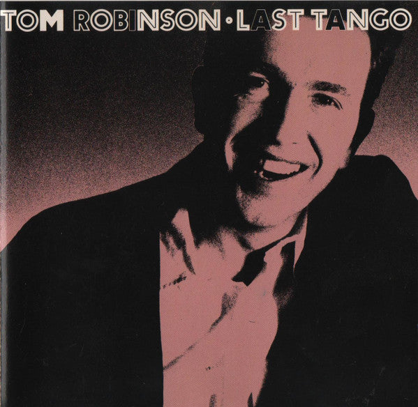 ROBINSON, TOM  - LAST TANGO
