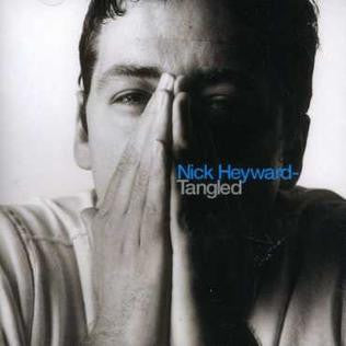 HEYWARD, NICK  - TANGLED
