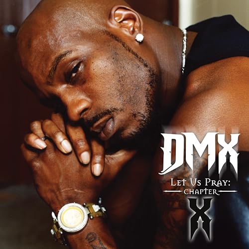 DMX - LET US PRAY: CHAPTER X (CD)