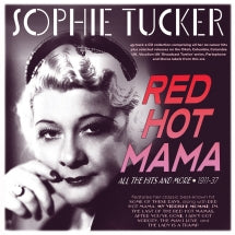 SOPHIE TUCKER - RED HOT MAMA: ALL THE HITS AND MORE 1911-37 [CD]