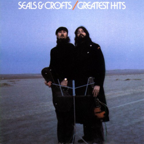 SEALS & CROFTS - GREATEST HITS