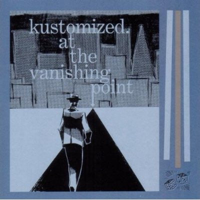 KUSTOMIZED  - AT THE VANISHING POINT
