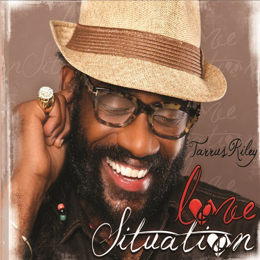 RILEY, TARRUS  - LOVE SITUATION