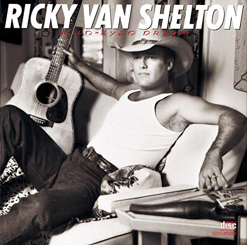 VAN SHELTON, RICKY - WILD-EYED DREAM