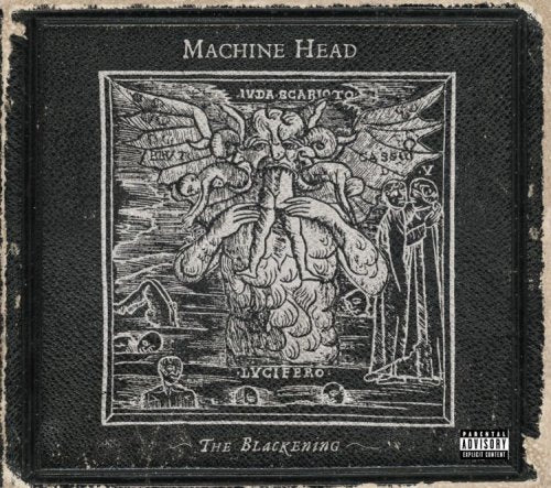 MACHINE HEAD - THE BLACKENING