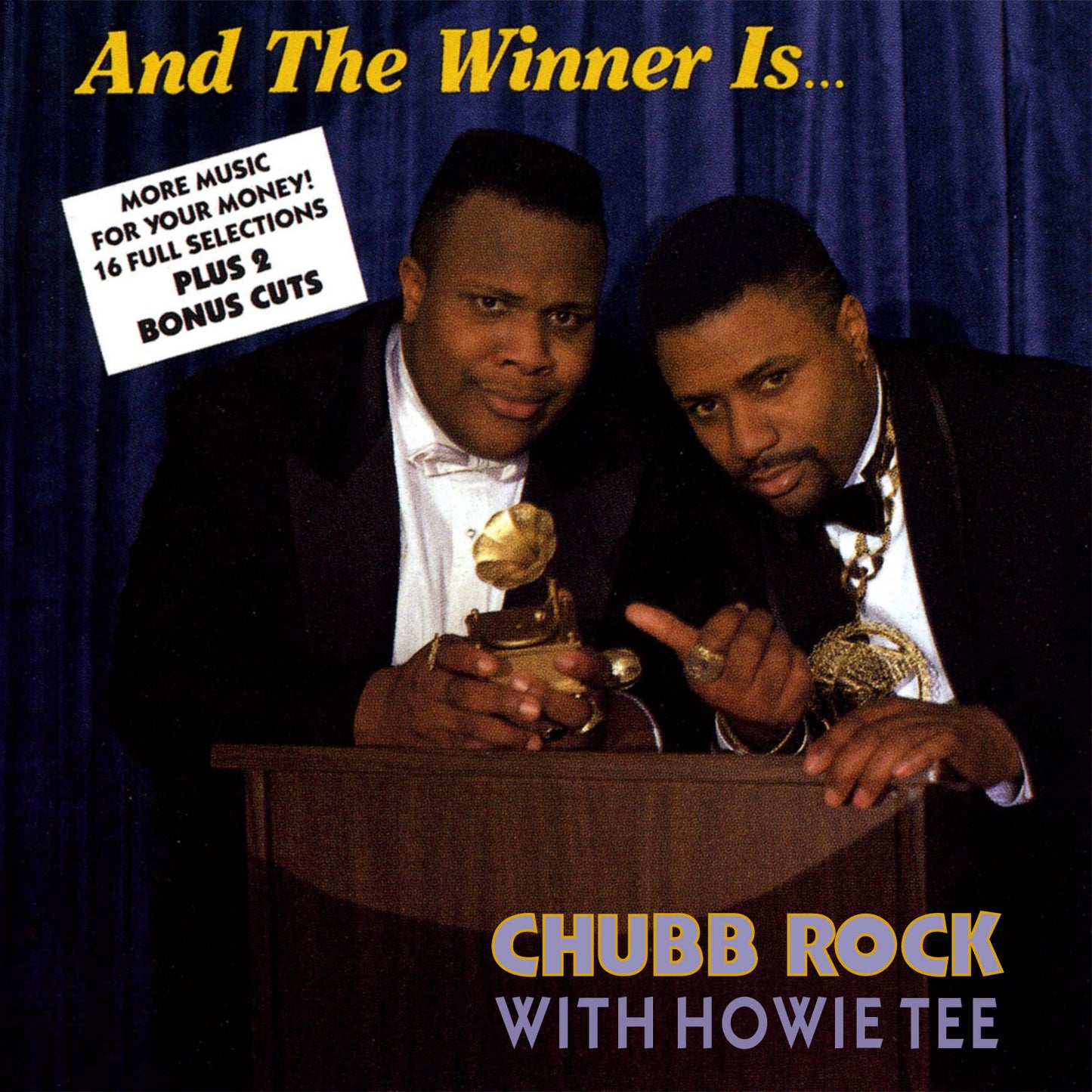 CHUBB ROCK  - & THE WINNER IS