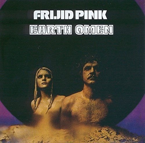 FRIJID PINK - EARTH OMEN