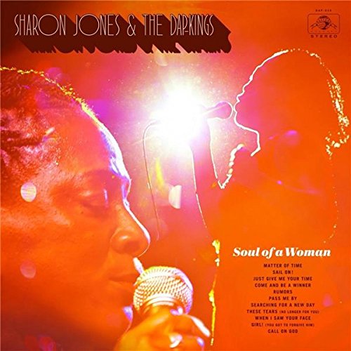 SHARON JONES AND THE DAP-KINGS - SOUL OF A WOMAN