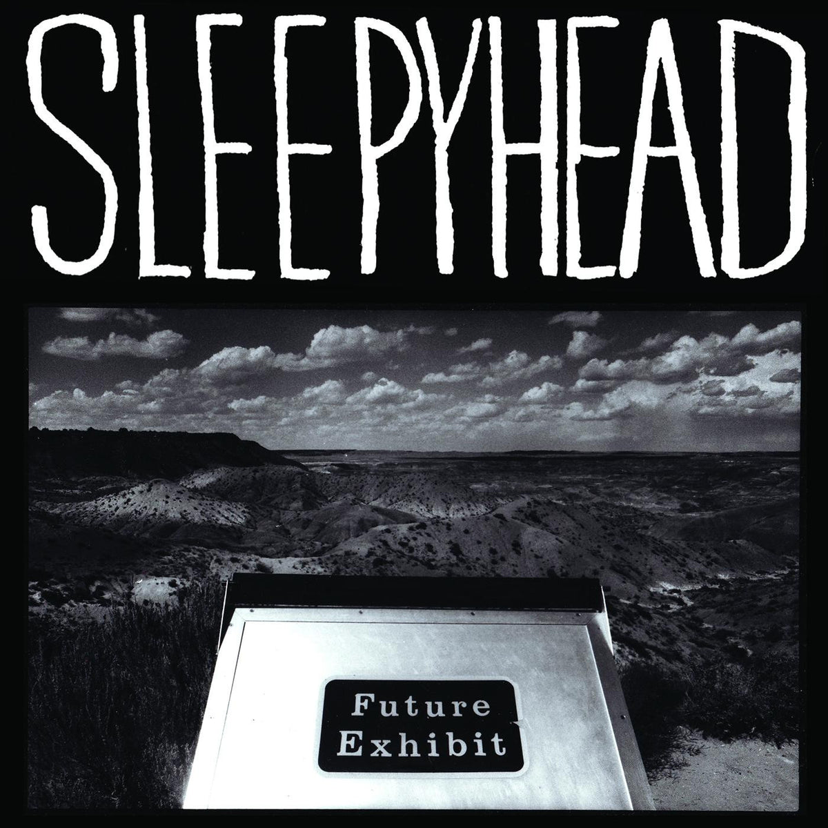 SLEEPYHEAD - FUTURE EXHIBIT GOES HERE