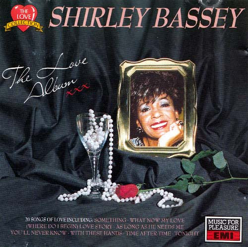 BASSEY, SHIRLEY  - LOVE ALBUM