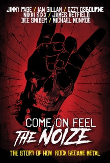 COME ON FEEL THE NOIZE: THE STORY OF HOW ROCK BECAME METAL [DVD]